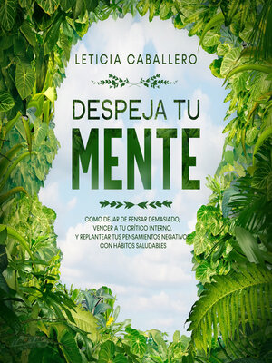 cover image of Despeja Tu Mente